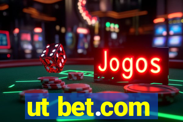 ut bet.com